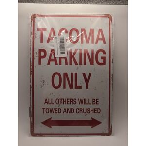 Tacoma Parking‎ Only Decor Sign 12x8